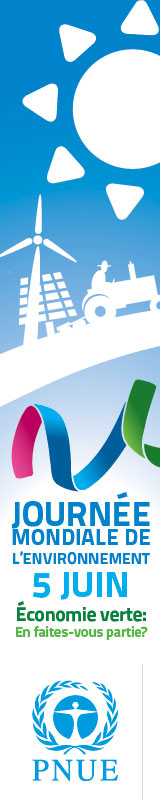 Journ�e mondiale de l'Environnement : http://www.unep.org/french/wed/infomaterials/downloads/banners/SKYSCRAPER-WED-BANNER.jpg