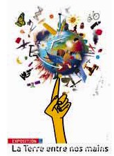 Expo "la Terre entre nos mains"