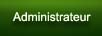 Administrateur